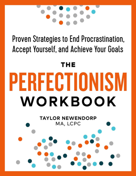 دانلود پی دی اف pdf کتاب The Perfectionism Workbook - Taylor Newendorp | باکتابام