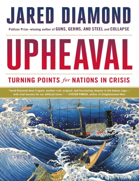  دانلود پی دی اف pdf کتاب Upheaval: Turning Points for Nations in Crisis - Jared Diamond | باکتابام 
