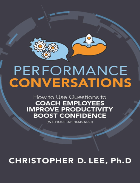 دانلود پی دی اف pdf کتاب Performance Conversations - Christopher D. Lee | باکتابام