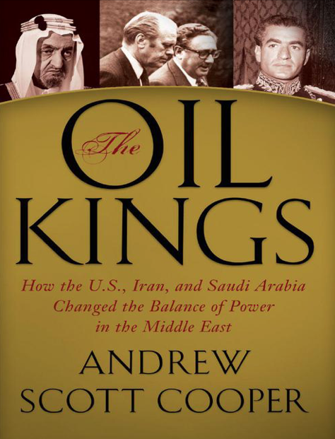  دانلود پی دی اف pdf کتاب The Oil Kings - Andrew Scott Cooper | باکتابام 