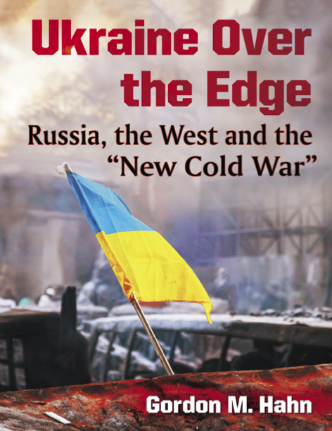  دانلود پی دی اف pdf کتاب Ukraine Over the Edge - Gordon M. Hahn | باکتابام 