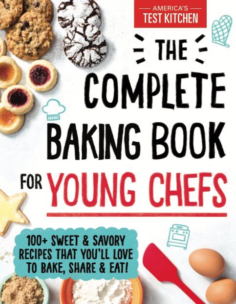 دانلود پی دی اف pdf کتاب The Complete Baking Book for Young Chefs - America’s Test Kitchen | باکتابام