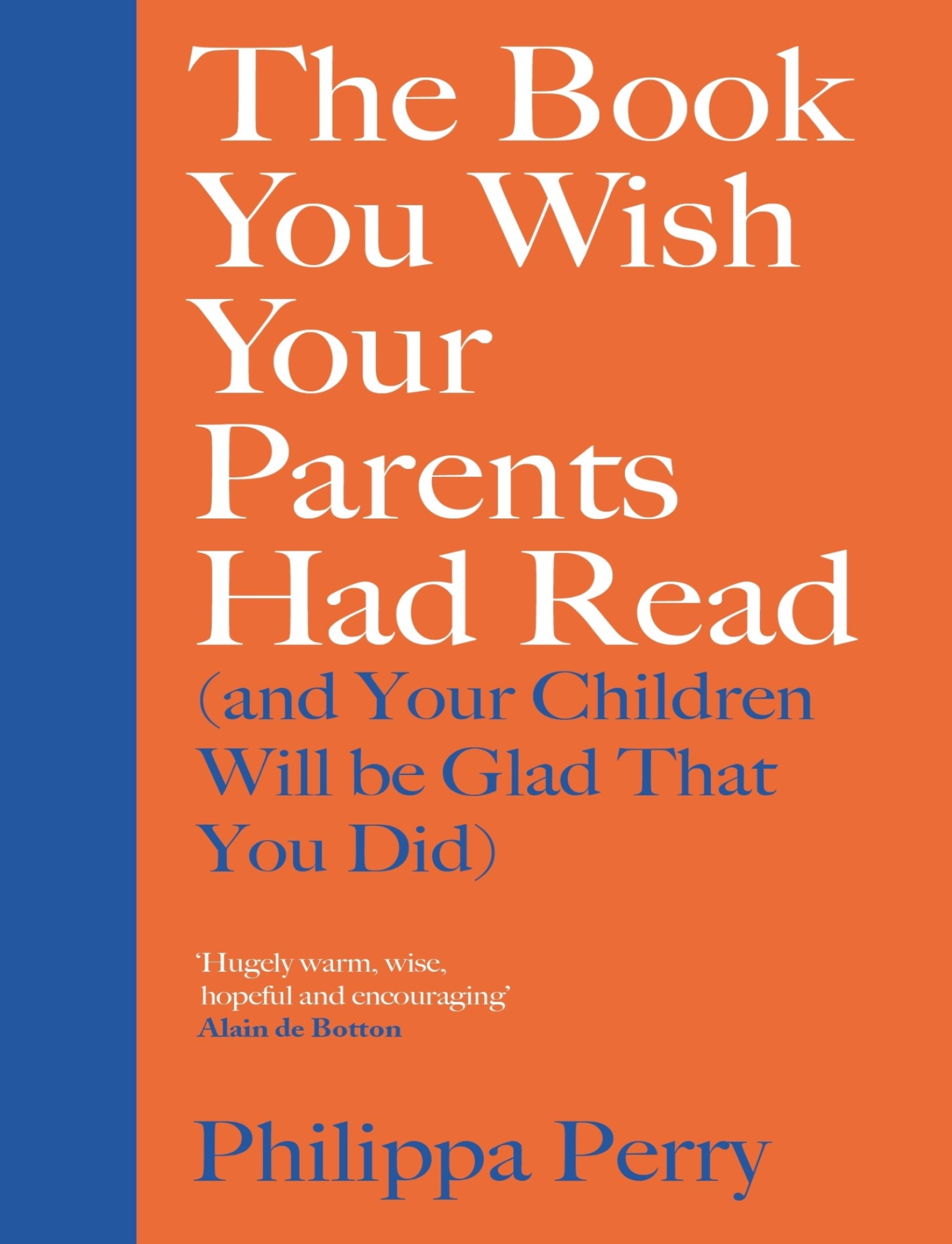 دانلود پی دی اف و ای پاب pdf+ePub کتاب The Book You Wish Your Parents Had Read - Philippa Perry | باکتابام 