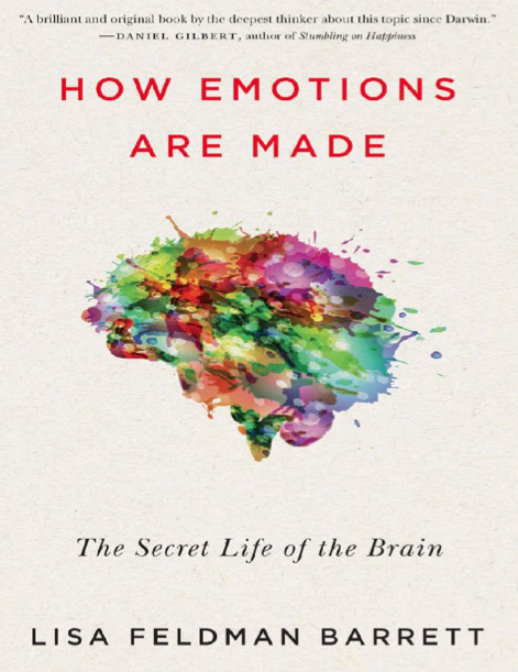  دانلود پی دی اف و ای پاب pdf+ePub کتاب How Emotions Are Made - Lisa Feldman Barrett | باکتابام 