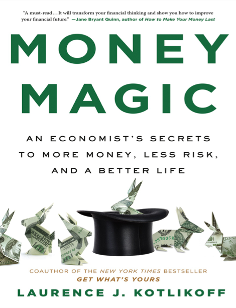 دانلود پی دی اف pdf کتاب Money Magic - Laurence Kotlikoff | باکتابام