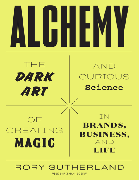  دانلود پی دی اف و ای پاب pdf+ePub کتاب Alchemy - Rory Sutherland | باکتابام 