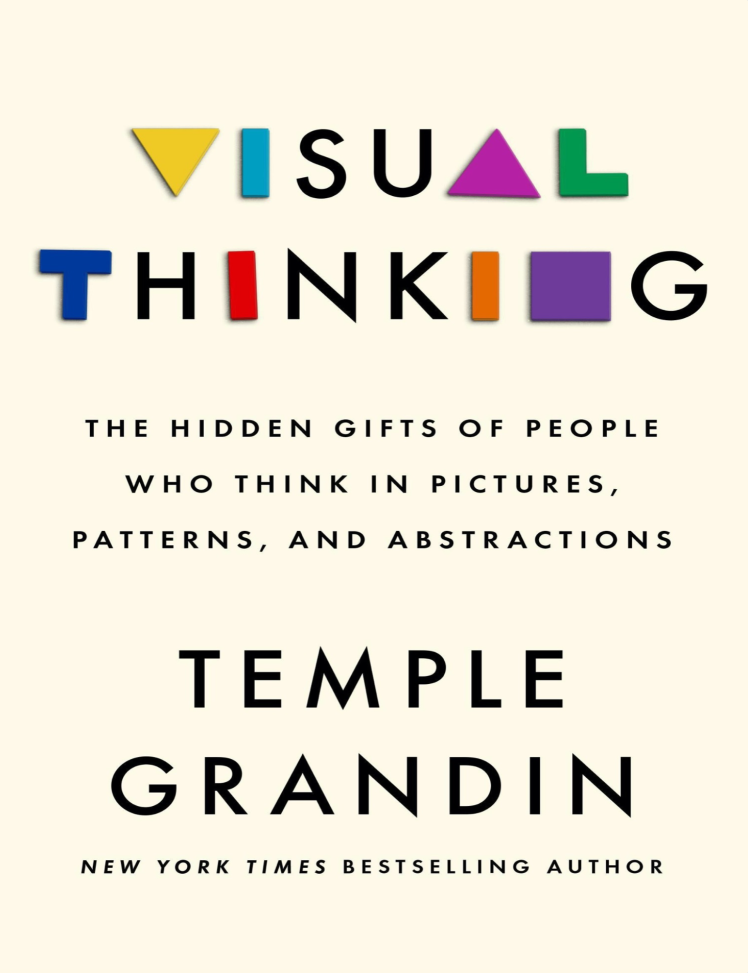 دانلود پی دی اف pdf کتاب Visual Thinking - Temple Grandin, PhD | باکتابام
