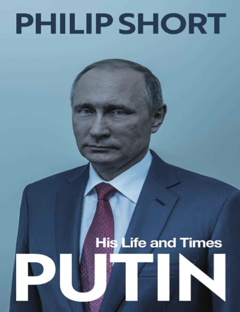  دانلود پی دی اف pdf کتاب Putin: His Life and Times - Philip Short | باکتابام 
