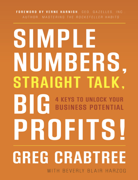 دانلود پی دی اف pdf کتاب Simple Numbers, Straight Talk, Big Profits - Greg Crabtree · Beverly Blair Harzog | باکتابام