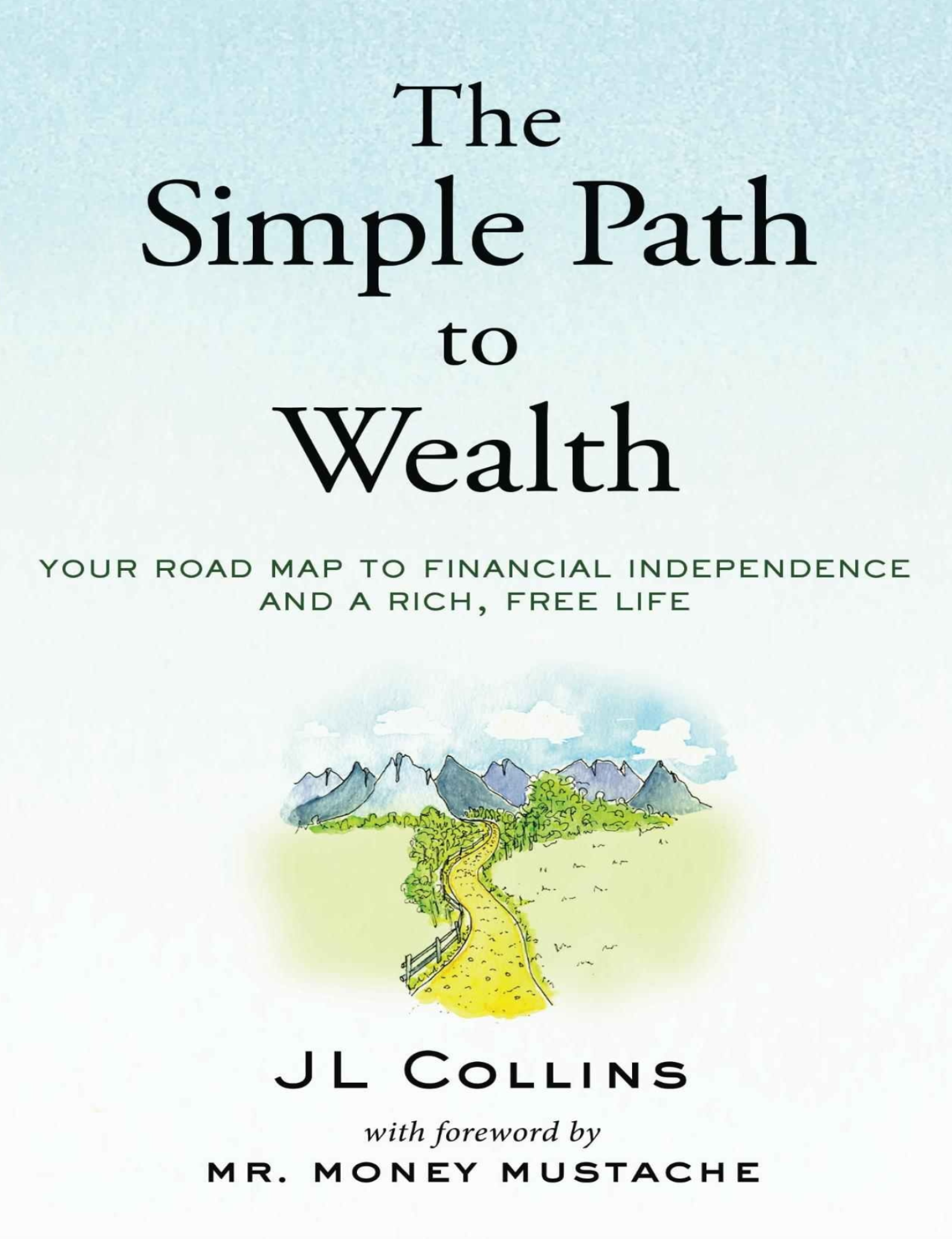  دانلود پی دی اف pdf کتاب The Simple Path to Wealth - JL Collins | باکتابام 