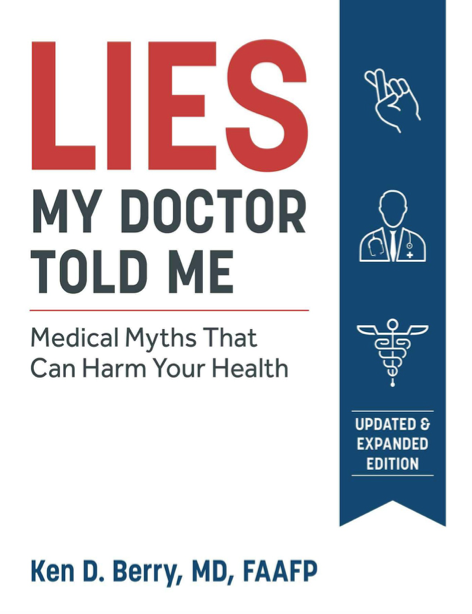  دانلود پی دی اف pdf کتاب Lies My Doctor Told Me - Ken D. Berry | باکتابام 