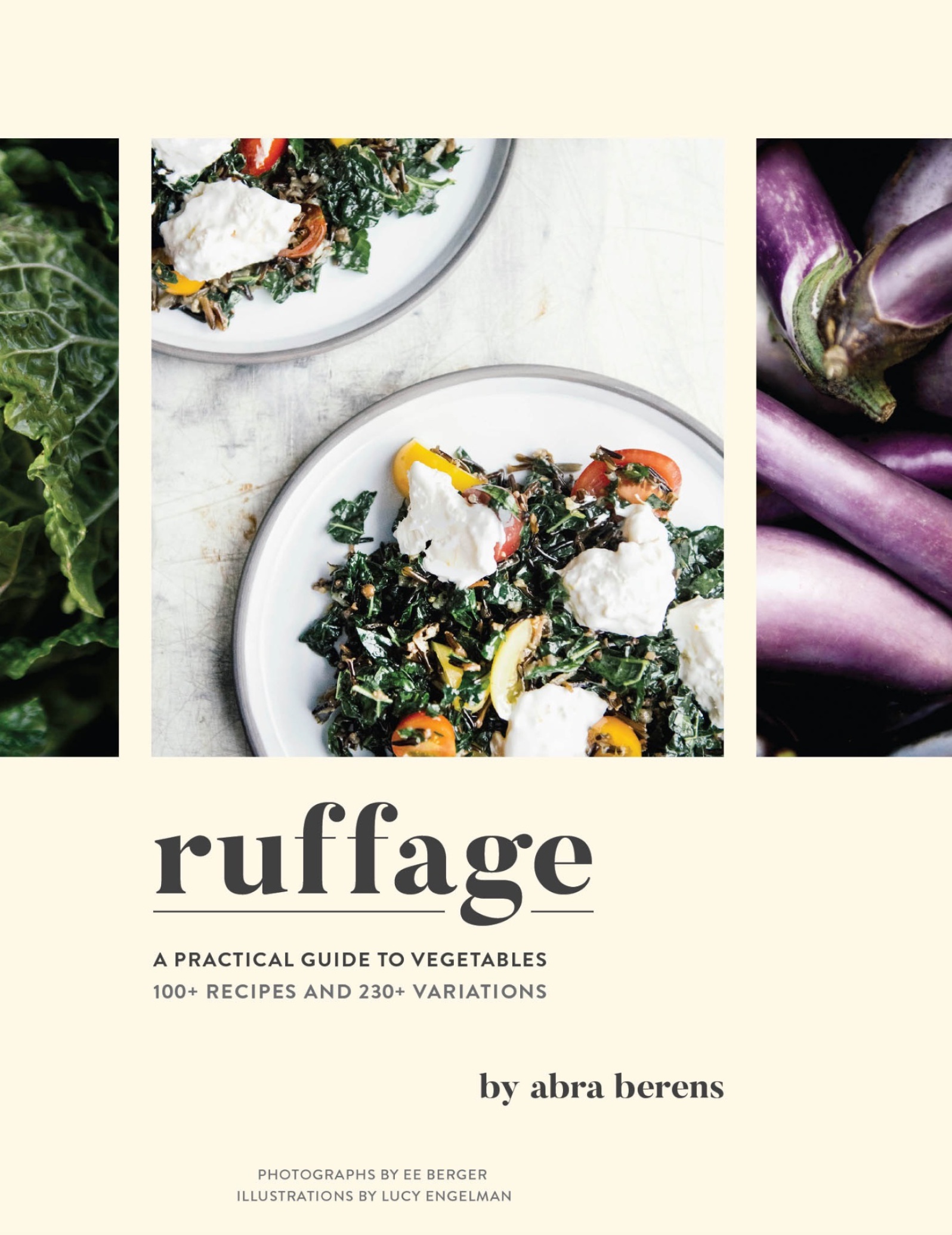 دانلود پی دی اف و ای پاب pdf+ePub کتاب Ruffage: A Practical Guide to Vegetables - Abra Berens | باکتابام 