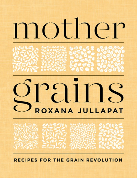 دانلود پی دی اف pdf کتاب Mother Grains - Roxana Jullapat | باکتابام