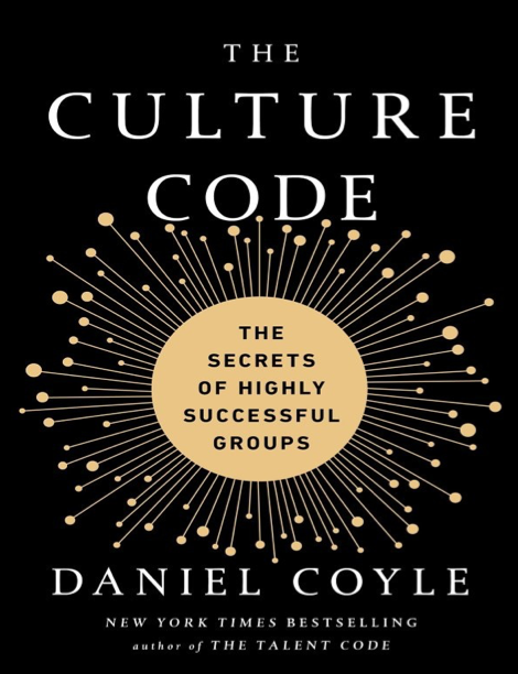  دانلود پی دی اف pdf کتاب The Culture Code: The Secrets of Highly Successful Groups | باکتابام 