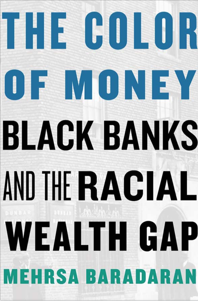  دانلود پی دی اف و ای پاب pdf+ePub کتاب The Color of Money - Mehrsa Baradaran | باکتابام 