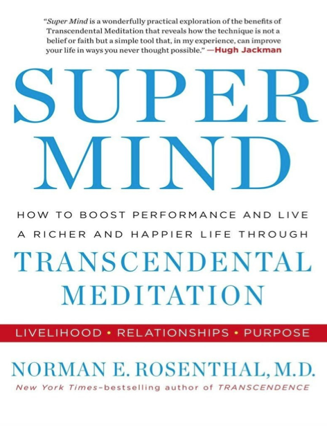 دانلود پی دی اف pdf کتاب Super Mind - Norman E. Rosenthal | باکتابام