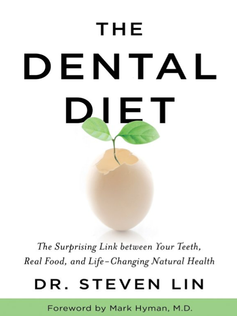 دانلود پی دی اف pdf کتاب The Dental Diet - Steven Lin | باکتابام
