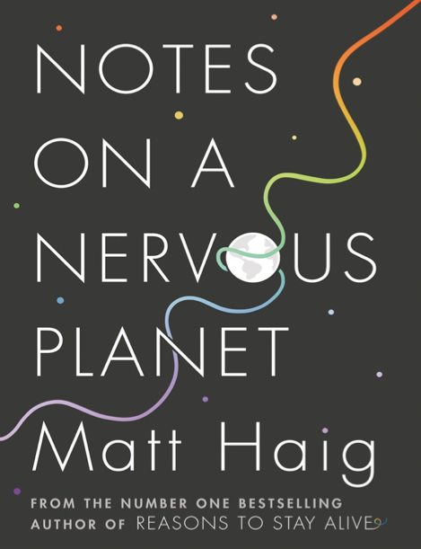 دانلود پی دی اف و ای پاب pdf+ePub کتاب Notes on a Nervous Planet - Matt Haig | باکتابام
