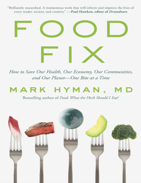  دانلود پی دی اف و ای پاب pdf+ePub کتاب Food Fix - Dr. Mark Hyman MD | باکتابام 