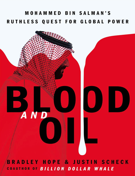  دانلود پی دی اف pdf کتاب Blood and Oil - Bradley Hope · Justin Scheck | باکتابام 