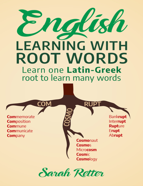 دانلود پی دی اف pdf کتاب English: Learning with Root Words - Sarah Retter | باکتابام 