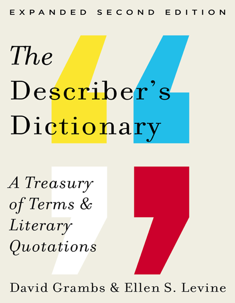 دانلود پی دی اف pdf کتاب The Describer’s Dictionary - David Grambs · Ellen S. Levine | باکتابام