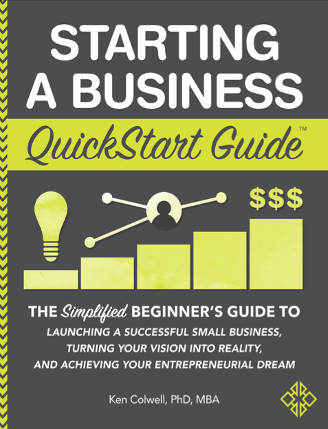  دانلود پی دی اف pdf کتاب Starting a Business QuickStart Guide - Ken Colwell | باکتابام 