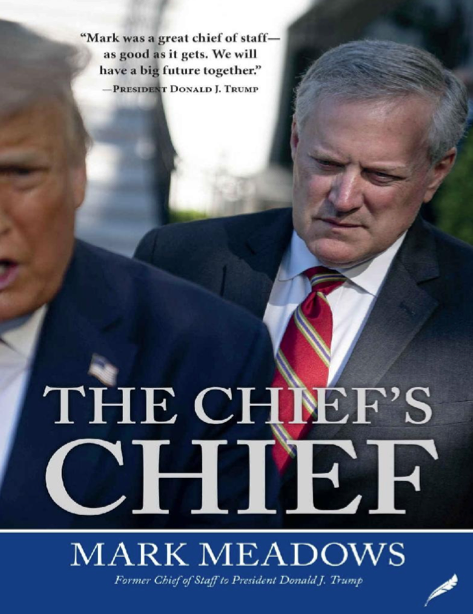  دانلود پی دی اف و ای پاب pdf+ePub کتاب The Chief’s Chief - Mark Meadows | باکتابام 