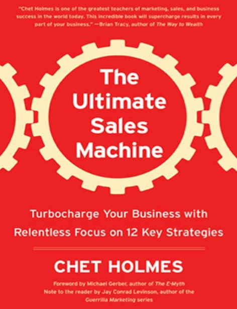  دانلود پی دی اف و ای پاب pdf+ePub کتاب The Ultimate Sales Machine - Chet Holmes | باکتابام 