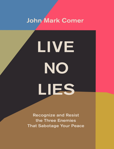  دانلود پی دی اف pdf کتاب Live No Lies - John Mark Comer | باکتابام 
