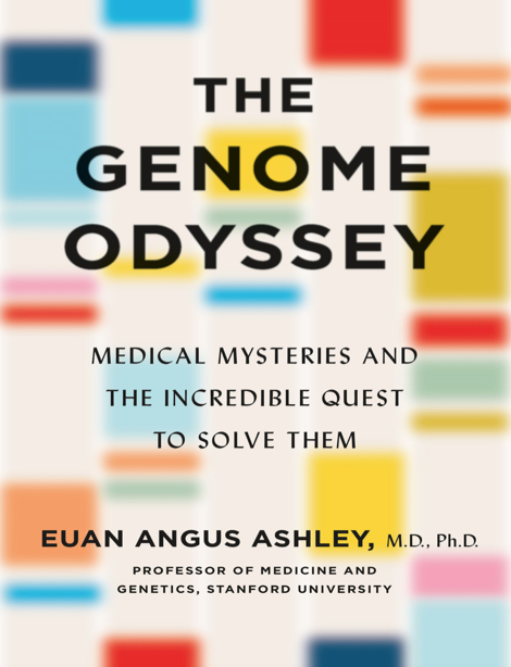  دانلود پی دی اف pdf کتاب The Genome Odyssey - Euan Angus Ashley | باکتابام 