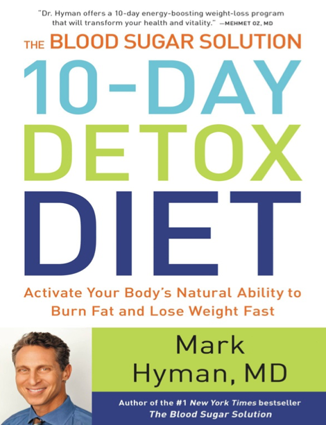دانلود پی دی اف pdf کتاب The Blood Sugar Solution 10-Day Detox Diet - Mark Hyman | باکتابام