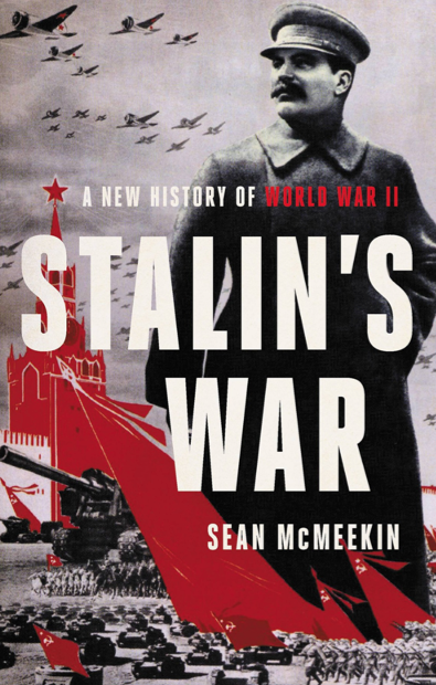 دانلود پی دی اف pdf کتاب Stalin’s War - Sean McMeekin | باکتابام