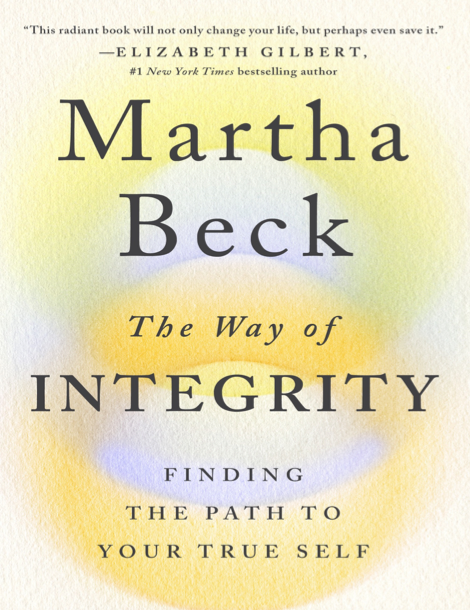 دانلود پی دی اف pdf کتاب The Way of Integrity - Martha Beck | باکتابام