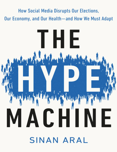  دانلود پی دی اف و ای پاب pdf+ePub کتاب The Hype Machine - Sinan Aral | باکتابام 