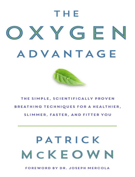 دانلود پی دی اف و ای پاب pdf+ePub کتاب The Oxygen Advantage - Patrick McKeown | باکتابام