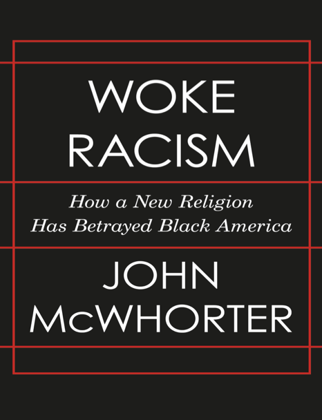  دانلود پی دی اف pdf کتاب Woke Racism | باکتابام 