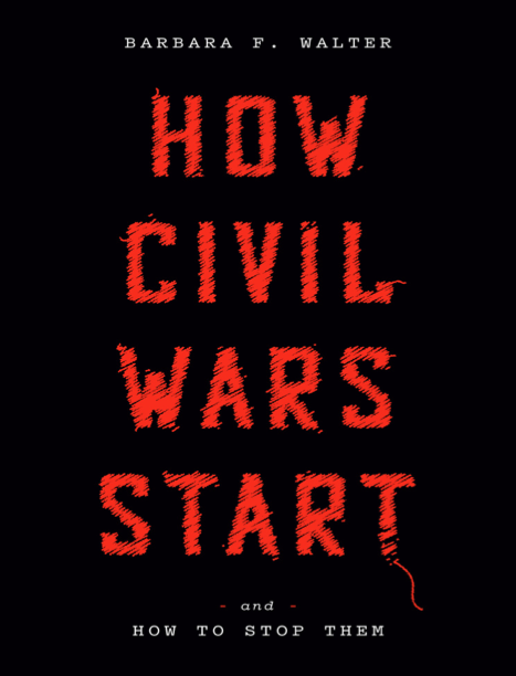  دانلود پی دی اف و ای پاب pdf+ePub کتاب How Civil Wars Start - Barbara F. Walter | باکتابام 