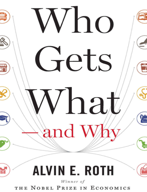 دانلود پی دی اف و ای پاب pdf+ePub کتاب Who Gets What ― and Why - Alvin E. Roth | باکتابام