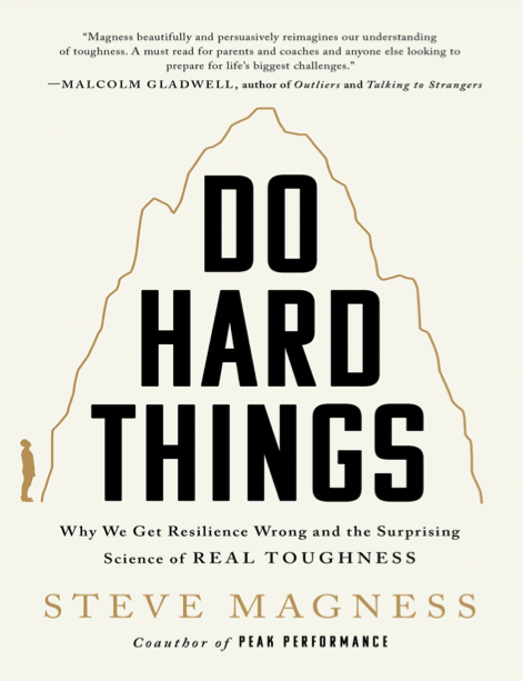  دانلود پی دی اف و ای پاب pdf+ePub کتاب Do Hard Things - Steve Magness | باکتابام 