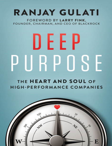  دانلود پی دی اف و ای پاب pdf+ePub کتاب Deep Purpose - Ranjay Gulati | باکتابام 
