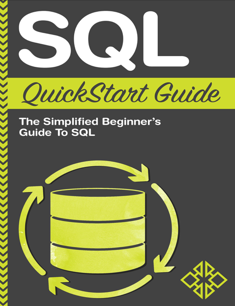 دانلود پی دی اف pdf کتاب SQL QuickStart Guide - Walter Shields | باکتابام