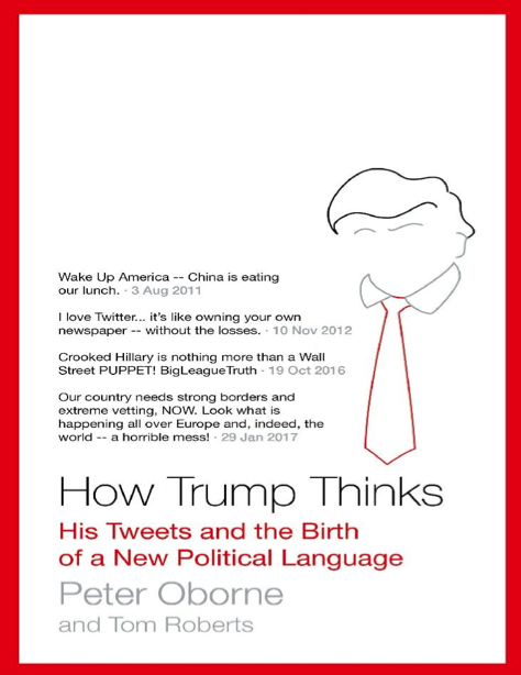 دانلود پی دی اف و ای پاب pdf+ePub کتاب How Trump Thinks - Peter Oborne · Tom Roberts | باکتابام