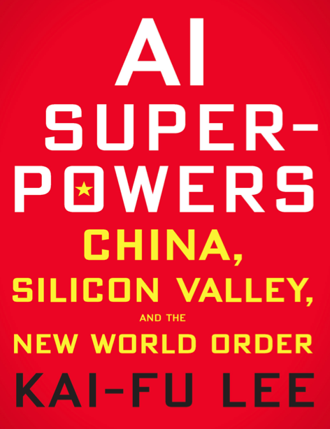  دانلود پی دی اف pdf کتاب AI Superpowers - Kai-Fu Lee | باکتابام 