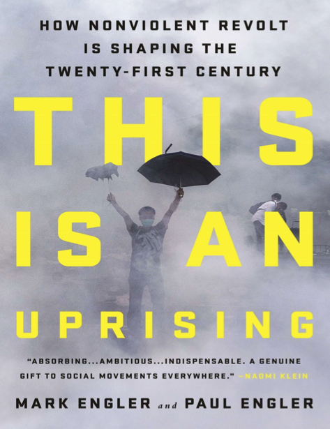 دانلود پی دی اف و ای پاب pdf+ePub کتاب This Is an Uprising - Mark Engler · Paul Engler | باکتابام