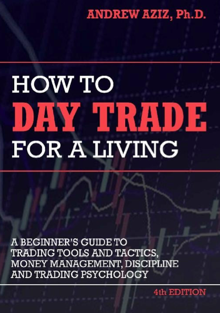 دانلود پی دی اف pdf کتاب How to Day Trade for a Living - Andrew Aziz | باکتابام 