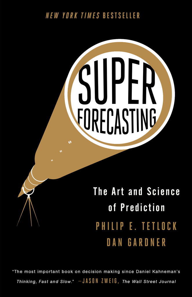 دانلود پی دی اف pdf کتاب Superforecasting - Philip E. Tetlock · Dan Gardner | باکتابام