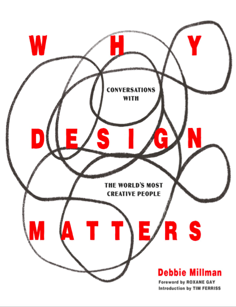 دانلود پی دی اف pdf کتاب Why Design Matters - Debbie Millman | باکتابام