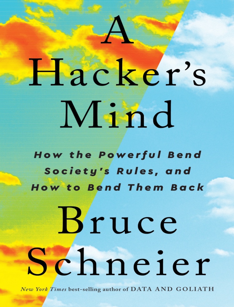 دانلود پی دی اف pdf کتاب A Hacker's Mind - Bruce Schneier | باکتابام