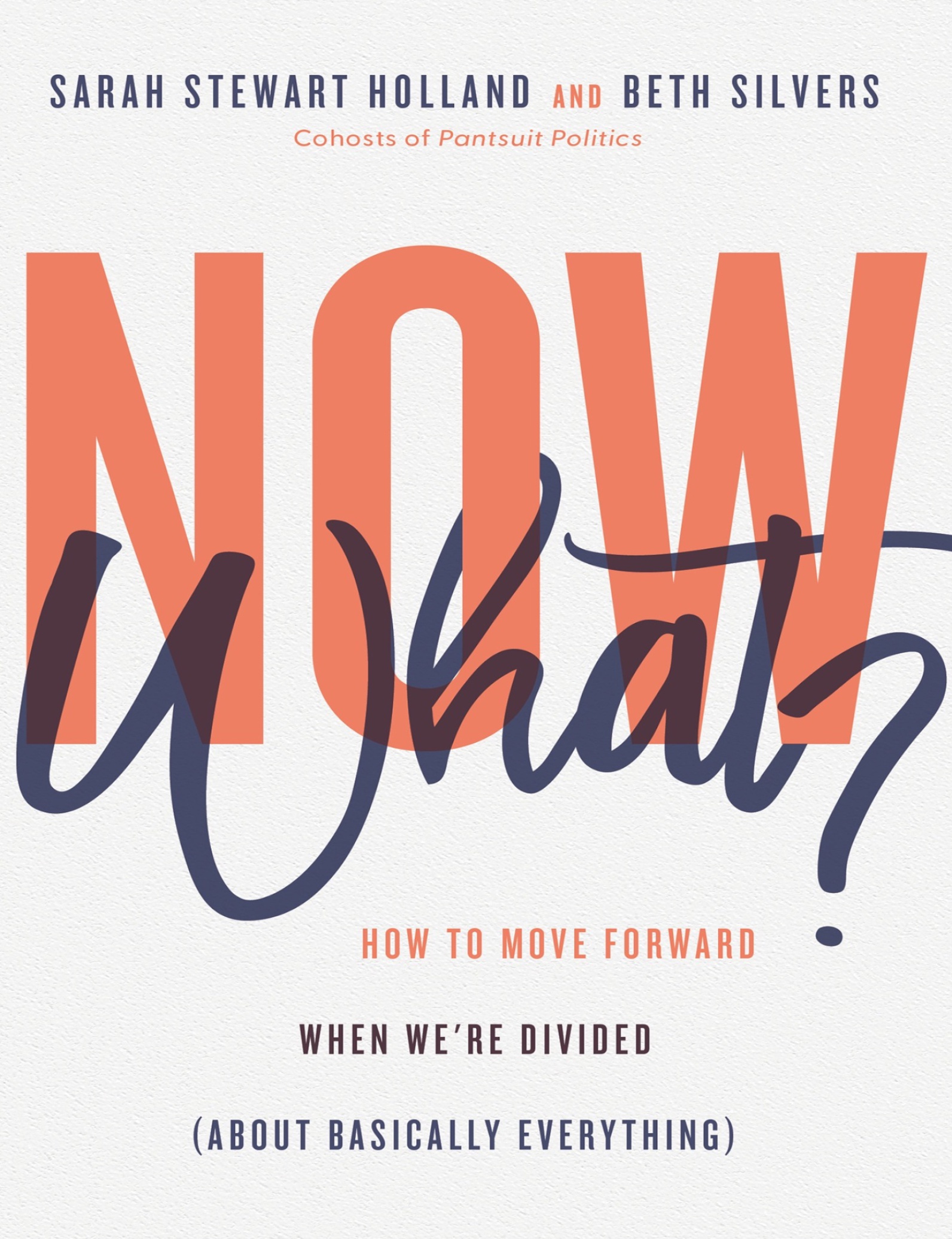 دانلود پی دی اف pdf کتاب Now What? - Sarah Stewart Holland · Beth Silvers | باکتابام 